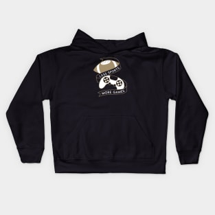 Less Sports More Games Kids Hoodie